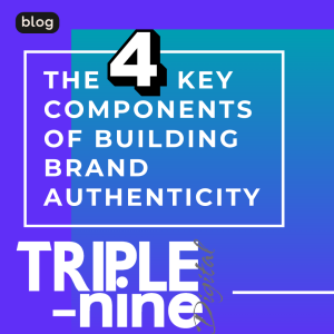 The 4 Key Components of Building Brand Authenticity